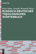 Russisch-Deutsches Theologisches Wrterbuch (Rdthw): Mit ber 4300 Fachbegriffen