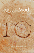 Rust + Moth: Summer 2018
