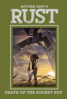 Rust Vol. 3: Death of the Rocket Boy - 