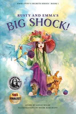 Rusty and Emma's Big Shock! - Wilde, Annie