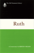 Ruth (1997): A Commentary