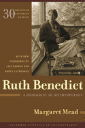 Ruth Benedict: A Humanist in Anthropology