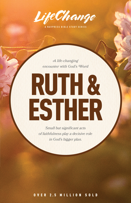 Ruth & Esther - Navigators, The