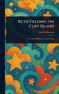 Ruth Fielding on Cliff Island