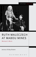 Ruth Maleczech at Mabou Mines: Woman's Work