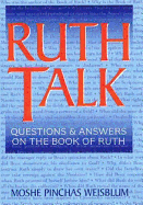 Ruth Talk: Questions & Answers on the Book of Ruth