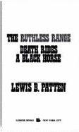 Ruthless Range/Death Rides a Black Horse - Patten, Lewis B