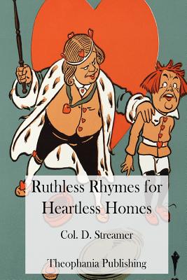 Ruthless Rhymes for Heartless Homes - Streamer, D