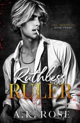 Ruthless Ruler - Alternate Cover - Rose, Atlas