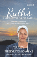 Ruth's Amish Words of Faith: An Amish Fiction Christian Novel