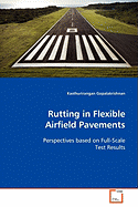 Rutting in Flexible Airfield Pavements