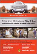 RV Education 101: Drive Your Motorhome Like a Pro - 