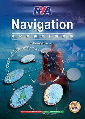 RYA Navigation Exercises - Slade, Chris