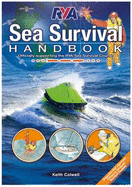 RYA Sea Survival Handbook - Colwell, Keith