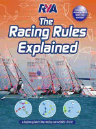 RYA: The Racing Rules Explained: A Logical Guide to the Racing Rules