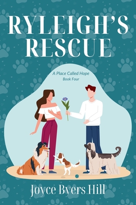 Ryleigh's Rescue - Byers Hill, Joyce, and Dennison, Chere (Cover design by)