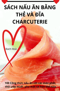 Sch Nu An Bng Th V Ia Charcuterie