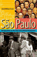 So Paulo: Perspectives on the City and Cultural Production