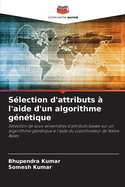 Slection d'attributs  l'aide d'un algorithme gntique