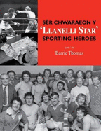 Sr Chwaraeon y 'Llanelli Star' Sporting Heroes