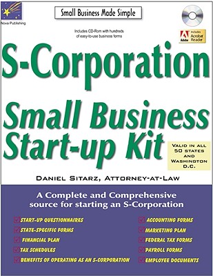 S-Corporation: Small Business Start-Up Kit - Sitarz, Daniel