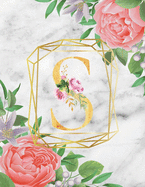 S: Cute Initial Monogram Letter: College Ruled Notebook ( Size 8.5 X 11 ) Perfect For Women And Girl Design Floral Alphabet, Gold Letters With Watercolour &#3642;Beautiful Flowers And Leaf on white marble texture suitable for Writing Journal & Note Taking