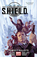 S.H.I.E.L.D., Volume 1: Perfect Bullets