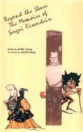 S.M. Eisenstein: Selected Works Volume IV: Beyond the Stars: The Memoirs of Sergei Eisenstein