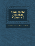 S Mmtliche Gedichte, Volume 3