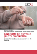 S?ndrome de Cutting (Autolesionismo)