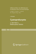 S??wasserflora von Mitteleuropa, Bd. 19/3: Cyanoprokaryota: 3. Teil / 3rd part: Heterocytous Genera