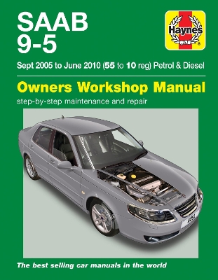 Saab 9-5 (Sep 05 - Jun 10) Haynes Repair Manual - Haynes Publishing