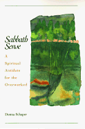 Sabbath Sense - Schaper, Donna, Rev.