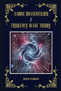 Sabine Hossenfelder x Frequency Wave Theory