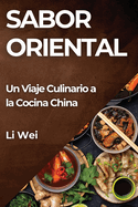 Sabor Oriental: Un Viaje Culinario a la Cocina China