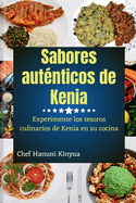 Sabores autnticos de Kenia: Experimente los tesoros culinarios de Kenia en su cocina