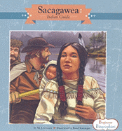 Sacagawea: Indian Guide: Indian Guide
