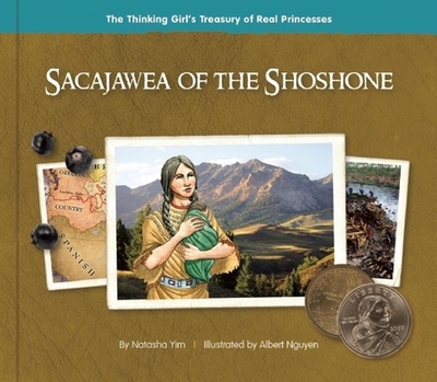 Sacajawea of the Shoshone - Yim, Natasha