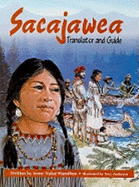 Sacajawea: Translator and Guide
