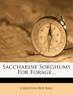 Saccharine Sorghums for Forage