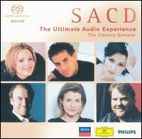 SACD: The Classics Sampler  - Andrea Menafra (guitar); Andreas Scholl (counter tenor); Angela Gheorghiu (soprano); Anna Netrebko (soprano);...