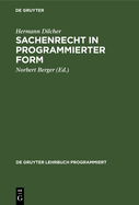 Sachenrecht in Programmierter Form