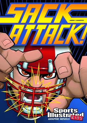 Sack Attack! - Fuentes, Benny, and Hoena, Blake A