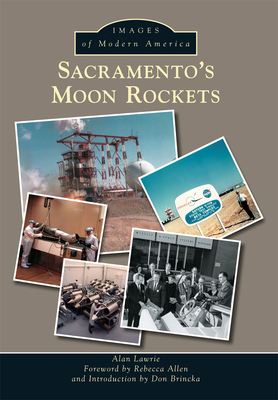 Sacramento's Moon Rockets - Lawrie, Alan