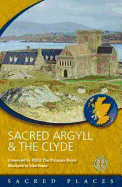 Sacred Argyll & the Clyde