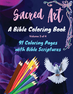 Sacred Art: A Bible Coloring Book (Volume 3 of 4)
