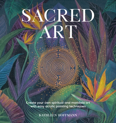 Sacred Art - Hoffman, Kathleen