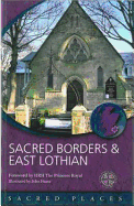 Sacred Borders and East Lothian