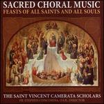 Sacred Choral Music: Feast of All Saints and All Souls