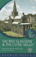 Sacred Glasgow and the Clyde Valley